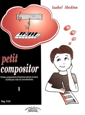 PETIT COMPOSITOR 1 | 9788480202947 | MEDINA, ISABEL | Llibreria La Gralla | Librería online de Granollers