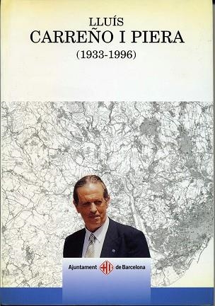 LLUIS CARREÑO I PIEDRA (1933-1996) (LA GENT DE LA CASA GRAN) | 9788476099032 | Llibreria La Gralla | Librería online de Granollers