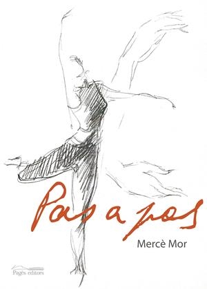 PAS A PAS | 9788499752211 | MOR, MERCÈ | Llibreria La Gralla | Librería online de Granollers