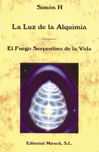 LUZ DE LA ALQUIMIA, LA | 9788487476839 | H., SIMON | Llibreria La Gralla | Librería online de Granollers