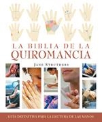BIBLIA DE LA QUIROMANCIA, LA | 9788484451815 | STRUTHERS, JANE | Llibreria La Gralla | Librería online de Granollers