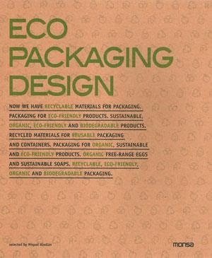 ECO PACKAGING DESIGN | 9788415223405 | ABELLAN, MIQUEL | Llibreria La Gralla | Llibreria online de Granollers