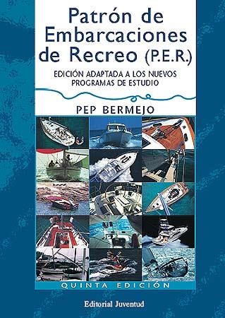 PATRON DE EMBARCACIONES DE RECREO | 9788426132192 | BERMEJO, PEP | Llibreria La Gralla | Librería online de Granollers