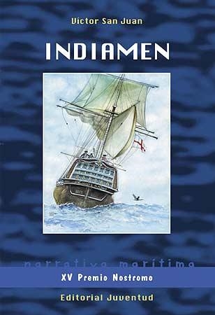 INDIAMEN (XV PREMIO NOSTROMO. NARRATIVA MARITIMA) | 9788426138989 | SAN JUAN, VICTOR | Llibreria La Gralla | Llibreria online de Granollers