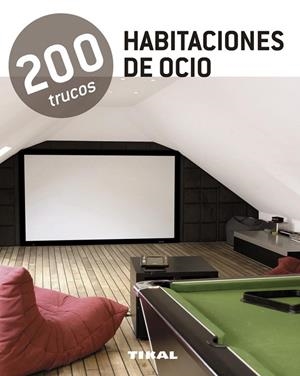 HABITACIONES DE OCIO. 200 TRUCOS | 9788499281551 | Llibreria La Gralla | Librería online de Granollers