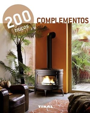 COMPLEMENTOS. 200 TRUCOS | 9788499281537 | Llibreria La Gralla | Librería online de Granollers