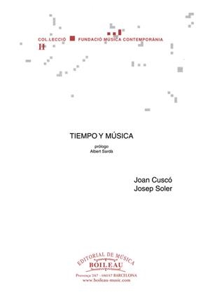 TIEMPO Y MUSICA (FUNDACIO MUSCIA CONTEMPORANEA ) | 9788480206310 | CUSCO, JOAN / SOLER, JOSEP | Llibreria La Gralla | Llibreria online de Granollers