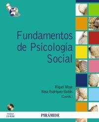 FUNDAMENTOS DE PSICOLOGÍA SOCIAL | 9788436824315 | RODRÍGUEZ BAILÓN, ROSA; MOYA, MIGUEL | Llibreria La Gralla | Librería online de Granollers