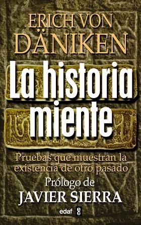HISTORIA MIENTE, LA | 9788441421790 | DÄNIKEN, ERICH VON | Llibreria La Gralla | Llibreria online de Granollers