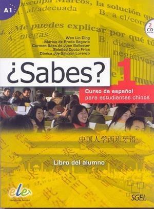 SABES 1. LIBRO DEL ALUMNO | 9788497785716 | LIND DING, WEN/DE PRADA SEGOVIA, MARISA/DE JUAN BALLESTER, CARMEN ROSA/COUTO FRÍAS, SOLEDAD/SALAZAR  | Llibreria La Gralla | Llibreria online de Granollers