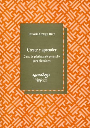 CRECER Y APRENDER | 9788477741343 | ORTEGA RUIZ, ROSARIO | Llibreria La Gralla | Llibreria online de Granollers