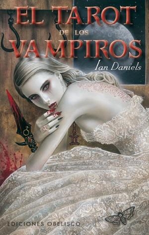 TAROT DE LOS VAMPIROS, EL (AMB CARTES) | 9788497777926 | DANIELS, IAN | Llibreria La Gralla | Llibreria online de Granollers