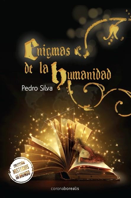 ENIGMAS DE LA HUMANIDAD | 9788415306993 | SILVA, PEDRO | Llibreria La Gralla | Librería online de Granollers