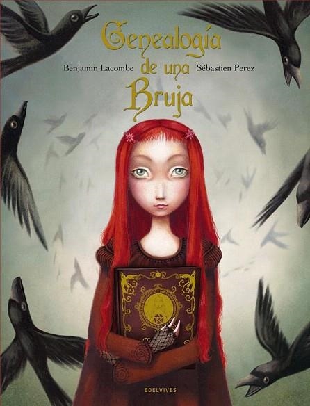 GENEALOGIA DE UNA BRUJA | 9788426372475 | LACOMBE, BENJAMIN; PEREZ, SEBASTIEN | Llibreria La Gralla | Librería online de Granollers