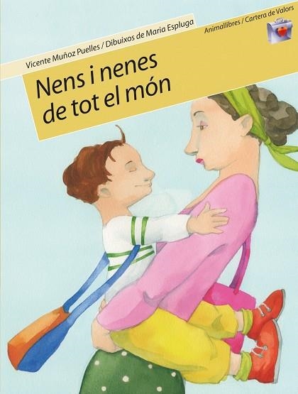 NENS I NENES DE TOT EL MON (CARTERA DE VALORS 3) | 9788496726024 | MUÑOZ PUELLES, VICENTE / ESPLUGA, MARIA (IL) | Llibreria La Gralla | Llibreria online de Granollers