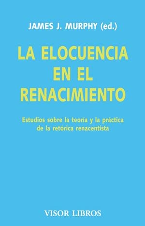ELOCUENCIA EN EL RENACIMIENTO, LA | 9788475220284 | MURPHY, JAMES J. | Llibreria La Gralla | Llibreria online de Granollers