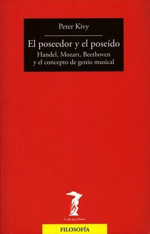 POSEEDOR Y EL POSEÍDO, EL (LA BALSA DE LA MEDUSA) | 9788477749370 | KIVY, PETER | Llibreria La Gralla | Librería online de Granollers