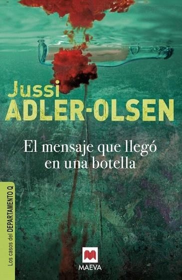 MENSAJE QUE LLEGÓ EN UNA BOTELLA, EL (LOS CASOS DEL DEPARTAMENTO Q) | 9788415120834 | ADLER OLSEN, JUSSI | Llibreria La Gralla | Llibreria online de Granollers