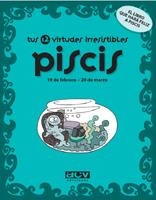 PISCIS. TUS 12 VIRTUDES IRRESISTIBLES | 9788496944114 | Llibreria La Gralla | Librería online de Granollers