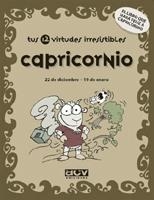 CAPRICORNIO. TUS 12 VIRTUDES IRRESISTIBLES | 9788496944091 | Llibreria La Gralla | Librería online de Granollers