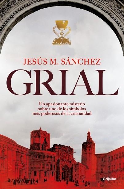 GRIAL | 9788425370502 | SÁNCHEZ, JESÚS MARÍA | Llibreria La Gralla | Llibreria online de Granollers