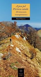 A PEU PEL PIRINEU CATALA | 9788497914741 | FIGUERA, MANEL | Llibreria La Gralla | Librería online de Granollers