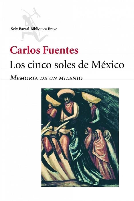 CINCO SOLES DE MEXICO, LOS | 9788432210631 | FUENTES, CARLOS | Llibreria La Gralla | Llibreria online de Granollers