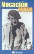 VOCACION ALPINA | 9788489969612 | CHARLET, ARMAND | Llibreria La Gralla | Llibreria online de Granollers