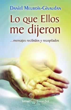 LO QUE ELLOS ME DIJERON | 9788493837259 | MEUROIS, DANIEL | Llibreria La Gralla | Librería online de Granollers