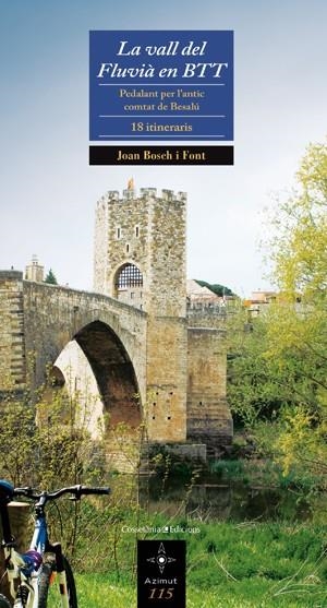 VALL DEL FLUVIÀ EN BTT, LA (AZIMUT, 115) | 9788497917506 | BOSCH I FONT, JOAN | Llibreria La Gralla | Librería online de Granollers