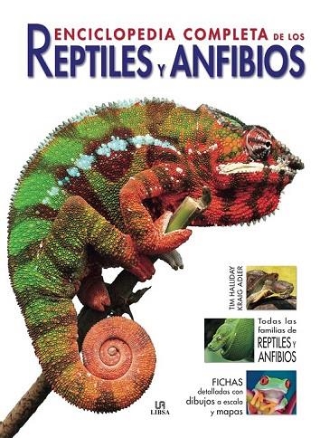 ENCICLOPEDIA COMPLETA DE LOS REPTILES Y ANFIBIOS | 9788466223034 | HALLIDAY, TIM / ADLER, KRAIG | Llibreria La Gralla | Librería online de Granollers