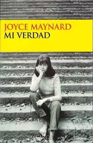 MI VERDAD | 9788477651796 | MAYNARD, JOYCE | Llibreria La Gralla | Librería online de Granollers