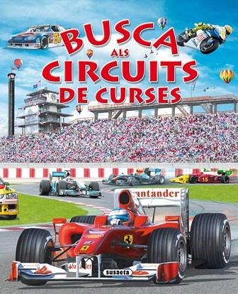 BUSCA EN LOS CIRCUITOS DE CARRERAS | 9788467708233 | TRUJILLO, EDUARDO | Llibreria La Gralla | Llibreria online de Granollers
