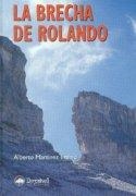 BRECHA DE ROLANDO, LA | 9788489969704 | MARTINEZ EMBID, ALBERTO | Llibreria La Gralla | Llibreria online de Granollers