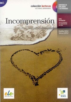 INCOMPRENSIÓN (LECTURAS GRADUADAS) | 9788497785006 | SOLÉ, EULÀLIA; LÓPEZ, SILVIA | Llibreria La Gralla | Llibreria online de Granollers