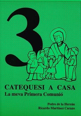 MEVA PRIMERA COMUNIO, LA CATEQUESIS A CASA | 9788487023194 | Llibreria La Gralla | Librería online de Granollers