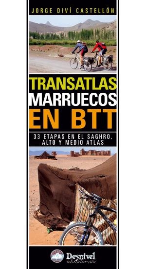 TRANSATLAS. MARRUECOS EN BTT | 9788498292121 | DIVÍ CASTELLON, JORGE | Llibreria La Gralla | Librería online de Granollers