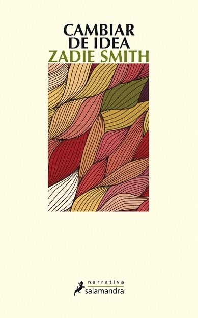 CAMBIAR DE IDEA | 9788498383997 | SMITH, ZADIE | Llibreria La Gralla | Librería online de Granollers