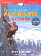 ALPINISMO EXTREMO (MANUALES DESNIVEL) | 9788489969803 | TWIGHT, MARK F. | Llibreria La Gralla | Llibreria online de Granollers