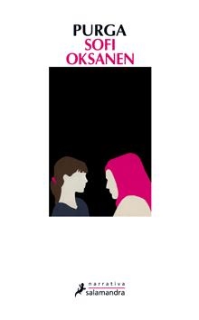 PURGA | 9788498383522 | OKSANEN, SOFI | Llibreria La Gralla | Llibreria online de Granollers