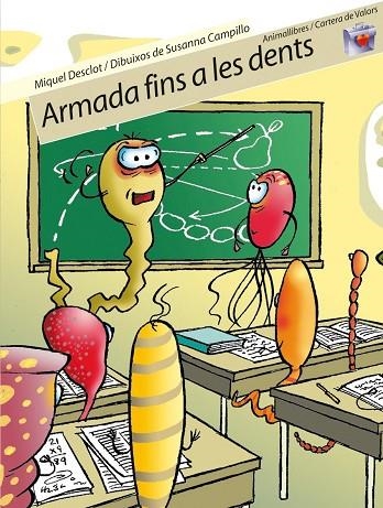 ARMADA FINS A LES DENTS (CARTERA DE VALORS 6) | 9788496726055 | DESCLOT, MIQUEL / CAMPILLO, SUSANA | Llibreria La Gralla | Librería online de Granollers
