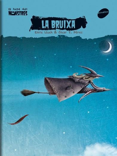 BRUIXA, LA (EL BAGUL DEL MONSTRES) | 9788496726727 | LLUCH, ENRIC | Llibreria La Gralla | Librería online de Granollers