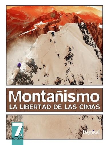 MONTAÑISMO.LA LIBERTAD DE LAS CIMAS (6ª EDICIÓN) | 9788498292268 | Llibreria La Gralla | Librería online de Granollers