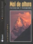 MAL DE ALTURA PREVENCION Y TRATAMIENTO | 9788495760739 | BOTELLA DE MAGLIA, JAVIER | Llibreria La Gralla | Llibreria online de Granollers
