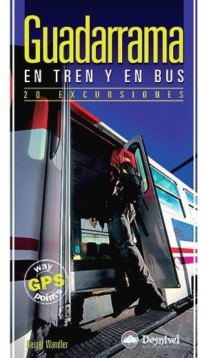 GUADARRAMA EN TREN Y EN BUS | 9788498290844 | Llibreria La Gralla | Llibreria online de Granollers