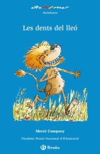 DENTS DEL LLEÓ. LES (ALTA MAR,29 BLAU) | 9788421663288 | COMPANY, MERCE | Llibreria La Gralla | Librería online de Granollers