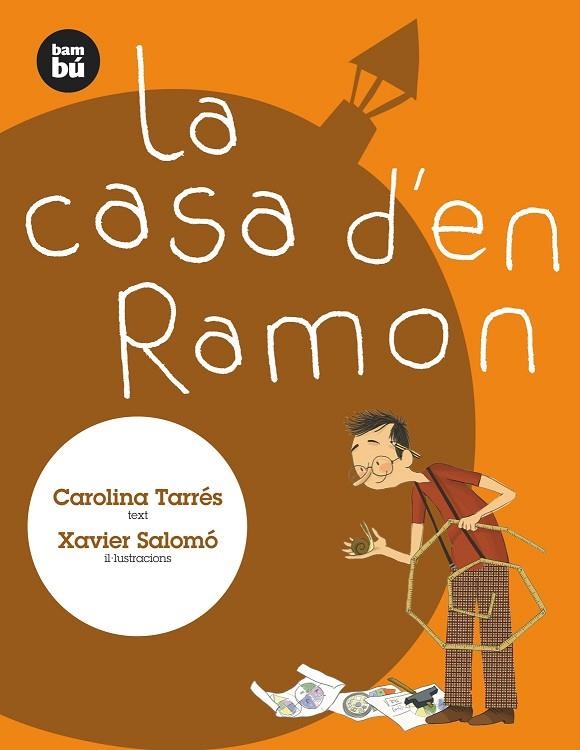 CASA D'EN RAMON, LA (PRIMERS LECTORS, 8) | 9788483430392 | TARRES, CAROLINA; SALOMO, XAVIER | Llibreria La Gralla | Llibreria online de Granollers