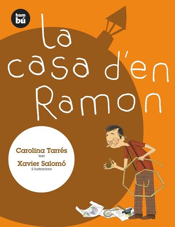 CASA D'EN RAMON, LA (PRIMERS LECTORS, 8) | 9788483430392 | TARRES, CAROLINA; SALOMO, XAVIER | Llibreria La Gralla | Librería online de Granollers