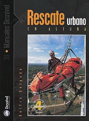 RESCATE URBANO EN ALTURA | 9788498291704 | DELGADO, DELFIN | Llibreria La Gralla | Librería online de Granollers