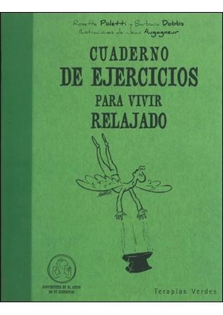 CUADERNO DE EJERCICIOS PARA VIVIR RELAJADO | 9788492716289 | POLETTI,ROSETTE | Llibreria La Gralla | Llibreria online de Granollers
